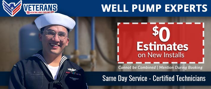 north county Well Pump Repair & InstallVeterans Heating & Cooling